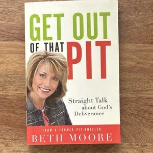 Spiritual Biblical Book Get Out of That Pit by Beth Moore